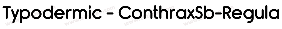 Typodermic - ConthraxSb-Regular字体转换